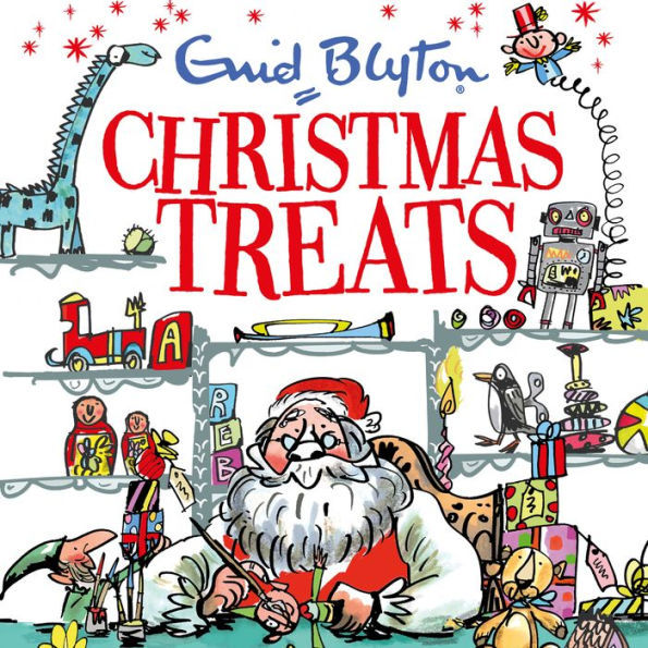 Christmas Treats: Contains 29 classic Blyton tales