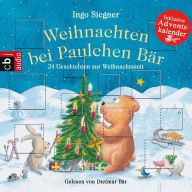 Weihnachten bei Paulchen Bär: 24 Geschichten zur Weihnachtszeit