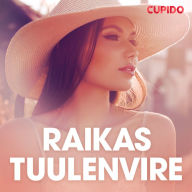 Raikas tuulenvire - eroottinen novelli