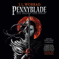 Pennyblade: Exile. Mercenary. Lover. Monster.