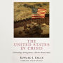 The United States in Crisis: Citizenship, Immigration, and the Nation State