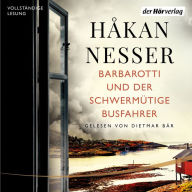 Barbarotti und der schwermütige Busfahrer: Roman