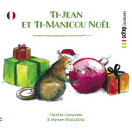 Ti-Jean et Ti-Manicou Noël