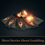 Short Stories About Gambling: A classic collection of people betting money, possessions and even lives...