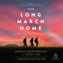 The Long March Home: A World War II Novel of the Pacific