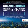 Breakthrough Supply Chains: How Companies and Nations Can Thrive and Prosper in an Uncertain World