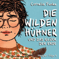 Die Wilden Hühner, Folge 4: Und das Glück der Erde