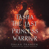 Tasha The Last Princess Warrior