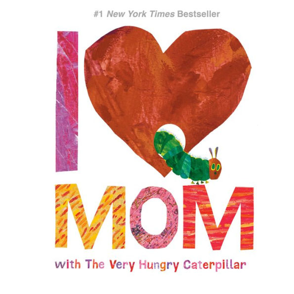 I Love Mom with The Very Hungry Caterpillar