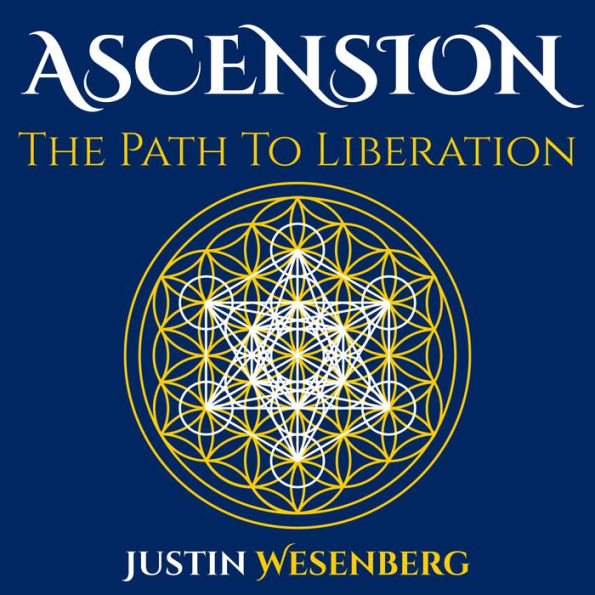 Ascension The Path To Liberation