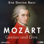 Mozart - Genius und Eros