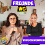 Verschwunden!: Freunde WG