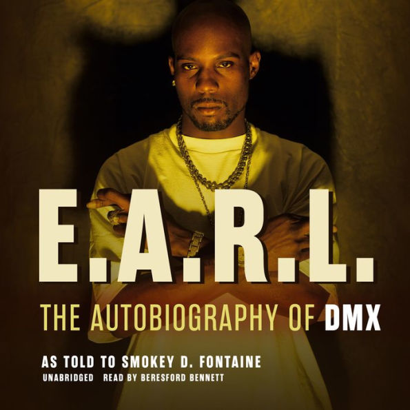 E.A.R.L.: The Autobiography of DMX