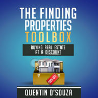 The Finding Properties Toolbox: Buying Real Estate at a Discount