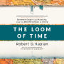 The Loom of Time: Between Empire and Anarchy, from the Mediterranean to China