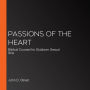 Passions of the Heart: Biblical Counsel for Stubborn Sexual Sins