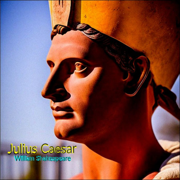 Julius Caesar - William Shakespeare