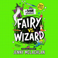 Stink: Fairy vs Wizard: A Stink Adventure. A super funny diary-style adventure, full of cartoons and by the bestselling author of the Land of Roar! Second in the series and new for kids in 2024!