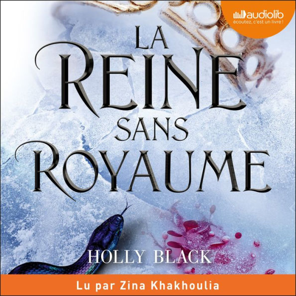 La Reine sans royaume: Le Peuple de l'Air, tome 3