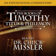 The Books of Timothy, Titus & Philemon Commentary