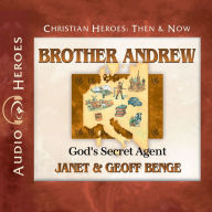 Brother Andrew: God's Secret Agent