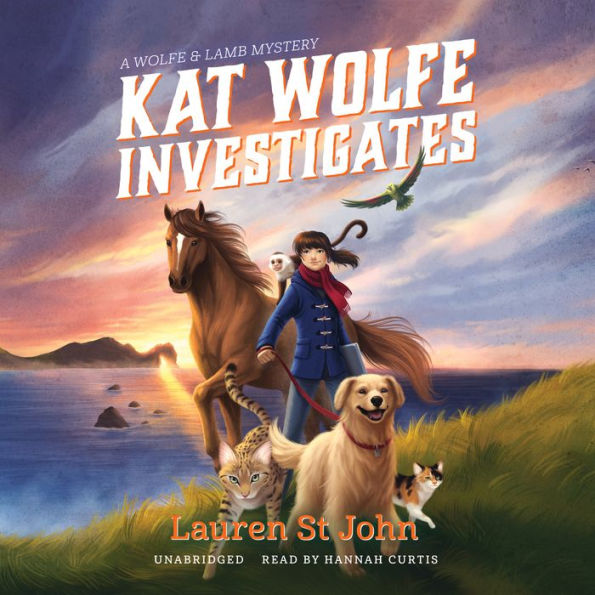 Kat Wolfe Investigates by Lauren St John, Hannah Curtis | 2940178058299 ...