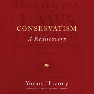 Conservatism: A Rediscovery