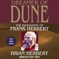 Dreamer of Dune: The Biography of Frank Herbert