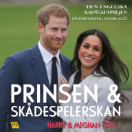Harry & Meghan del 1 - Prinsen och skådespelerskan
