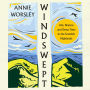 Windswept: Life, Nature and Deep Time in the Scottish Highlands