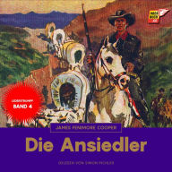 Die Ansiedler: Lederstrumpf 4