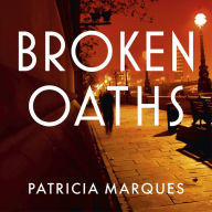 Broken Oaths: An electric, chilling new crime thriller perfect for fans of Nadine Matheson