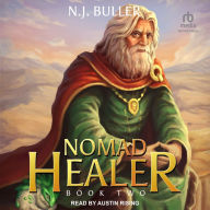 Nomad Healer: Book 2