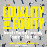 Equality or Equity: Toward a Model of Community-Responsive Education