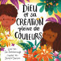 Dieu et sa création pleine de couleurs