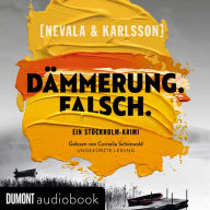 Dämmerung. Falsch: Ein Stockholm-Krimi