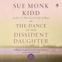 The Dance of the Dissident Daughter: A Woman's Journey from Christian Tradition to the Sacred Feminine