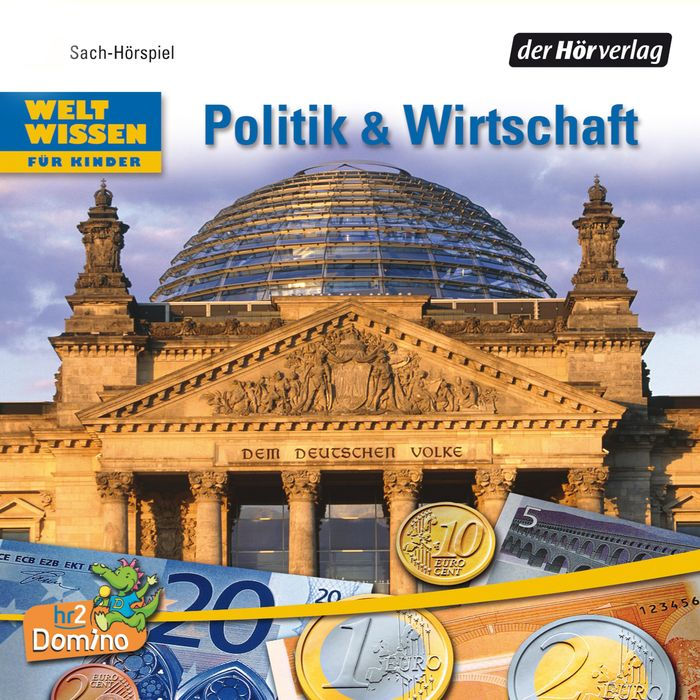 Weltwissen für Kinder: Politik & Wirtschaft (Abridged)