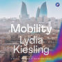 Mobility: A Novel