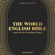 First Book of John, The - The World English Bible, Book 62 (Unabridged)