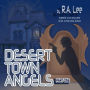 Desert Town Angels: Part 1: “The Last Will and Testament of Howard Thornbon”