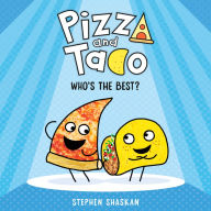 Pizza and Taco: Who's the Best?