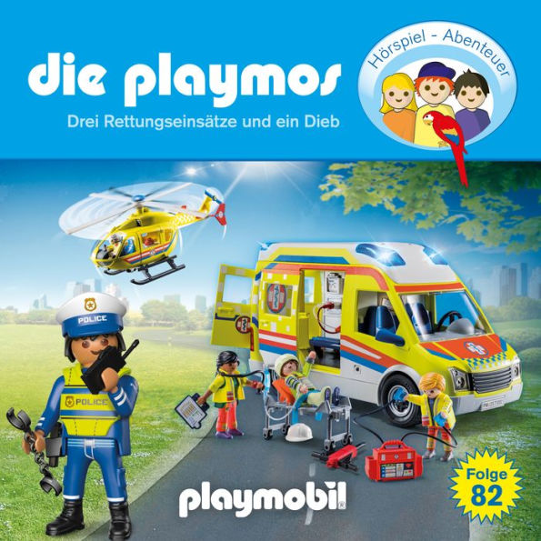 Die Playmos - Das Original Playmobil Hörspiel, Folge 82: Drei Rettungseinsätze und ein Dieb