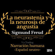 La neurastenia y la neurosis de angustia