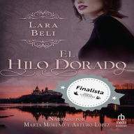 El hilo dorado (The Golden Thread)