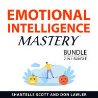 Emotional Intelligence Mastery Bundle, 2 in 1 Bundle