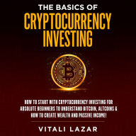 The Basics of Cryptocurrency Investing