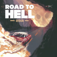 Road To Hell: Redux