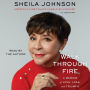 Walk Through Fire: A memoir of love, loss, and triumph