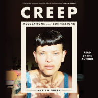 Creep: Accusations and Confessions